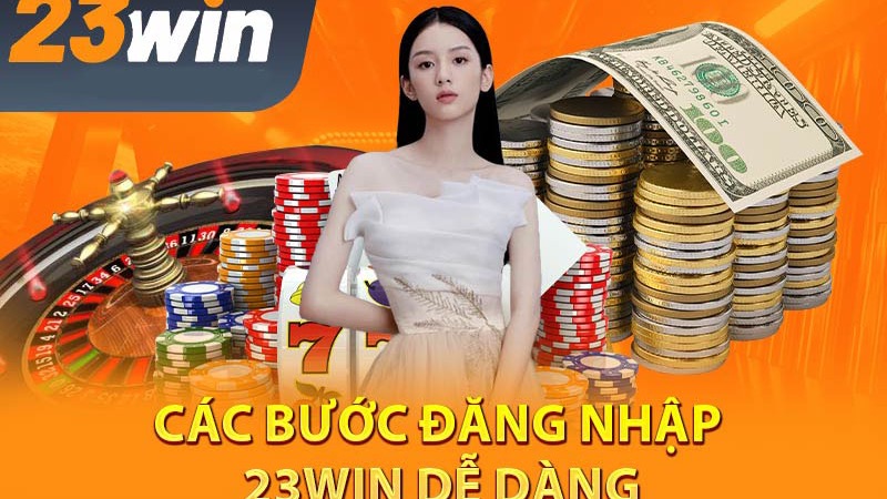 Quá trình đăng cập 23WIN rất đơn giản, ai cũng có thể thực hiện được